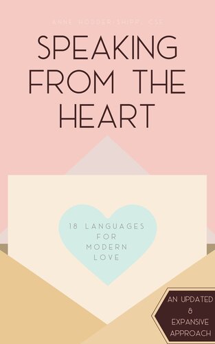 Speaking From The Heart 18 Languages For Modern Love Anne Hoddershipp