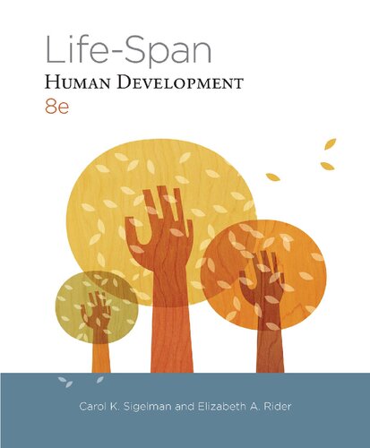Lifespan Human Development 8th Edition Carol K Sigelman Elizabeth A Rider