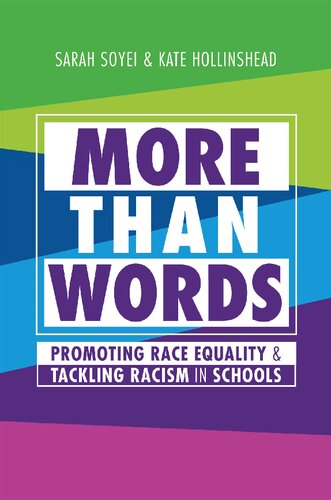 More Than Words Promoting Race Equality And Tackling Racism In Schools Sarah Soyei