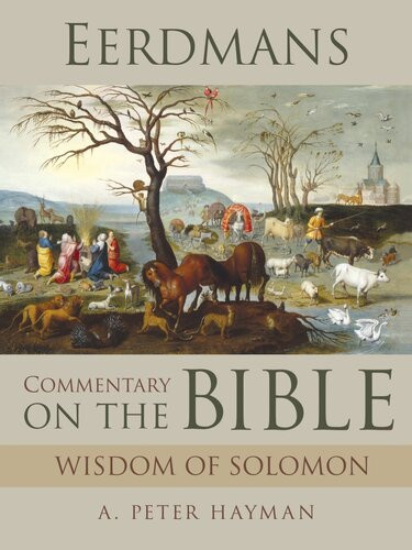 Eerdmans Commentary On The Bible Wisdom Of Solomon A Peter Hayman