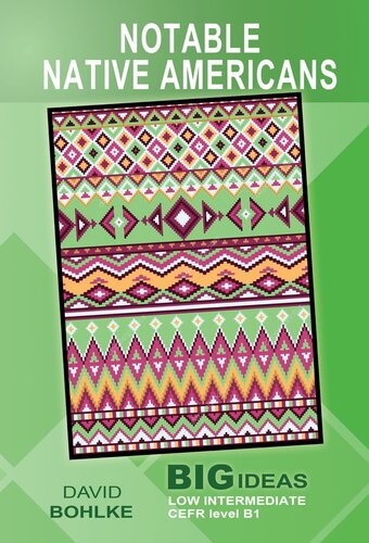 Notable Native Americans Big Ideas Low Intermediate David Bohlke