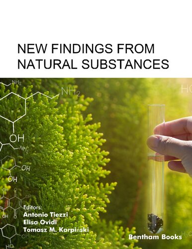 New Findings From Natural Substances Antonio Tiezzi Elisa Ovidi
