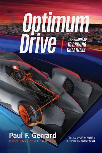 Optimum Drive The Road Map To Driving Greatness Paul F Gerrard