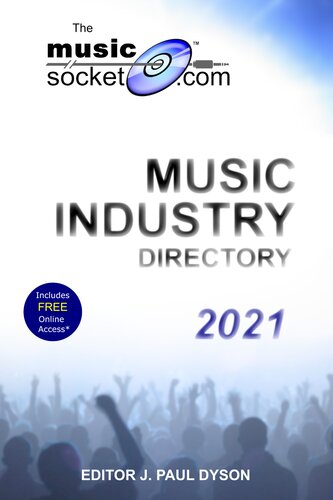 The Musicsocketcom Music Industry Directory 2021 J Paul Dyson