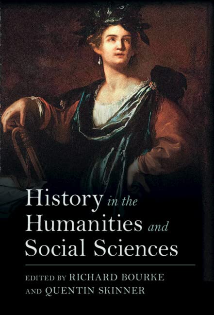 History In The Humanities And Social Sciences 1st Edition Richard Bourke