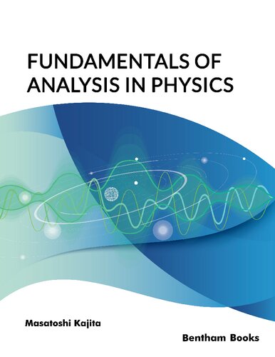 Fundamentals Of Analysis In Physics Masatoshi Kajita