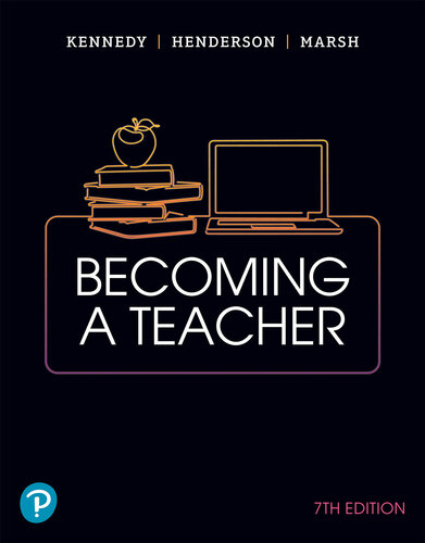 Becoming A Teacher 7th Edition Kerry Kennedy Deborah Henderson