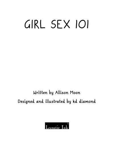 Girl Sex 101 1st Edition Allison Moon Kd Diamond Illustrator