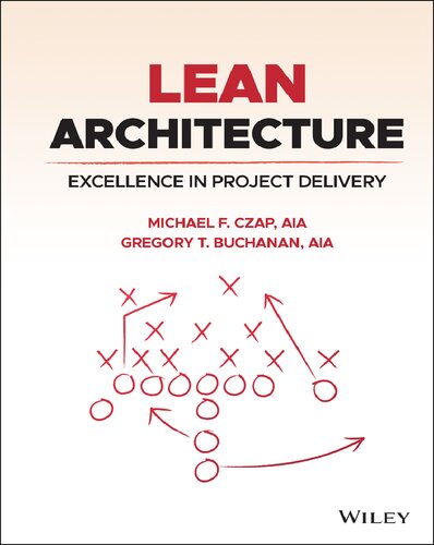 Lean Architecture Excellence In Project Delivery Michael F Czap