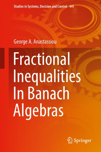 Fractional Inequalities In Banach Algebras 1st Edition George A Anastassiou