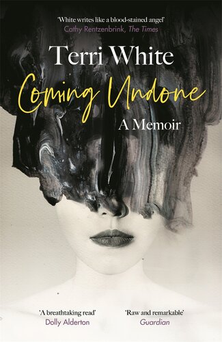 Coming Undone Terri White