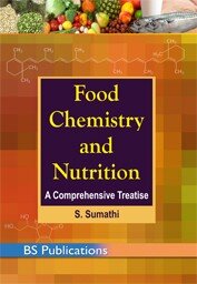 Food Chemistry And Nutrition A Comprehensive Treatise S Sumathi