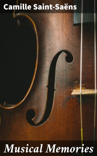 Musical Memories Camille Saintsans