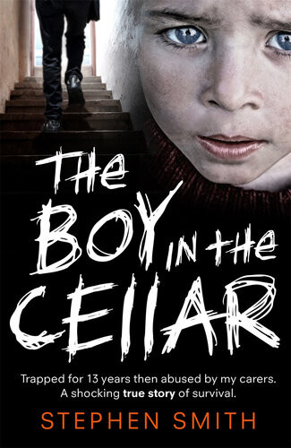The Boy In The Cellar Stephen Smith
