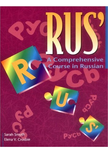 Rus A Comprehensive Course In Russian 1st Edition Sarah Smyth
