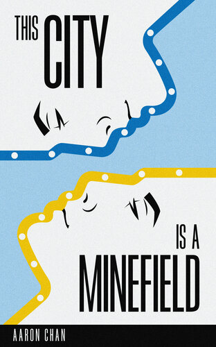 This City Is A Minefield Aaron Chan