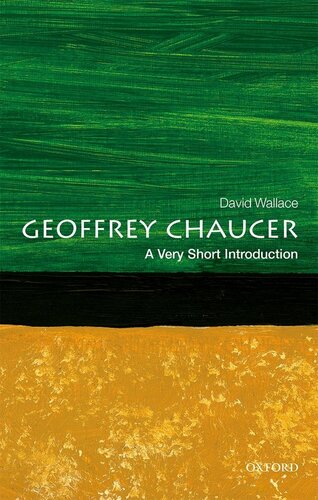 Geoffrey Chaucer A Very Short Introduction David Wallace