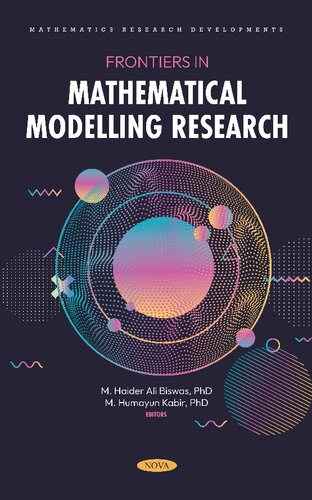 Frontiers In Mathematical Modelling Research M Haider Ali Biswas