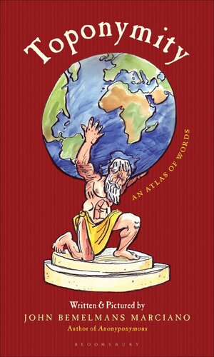 Toponymity An Atlas Of Words John Bemelmans Marciano