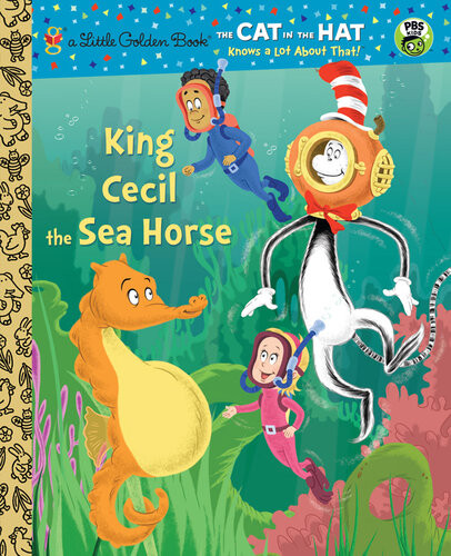 King Cecil The Sea Horse Dr Seusscat In The Hat Tish Rabe