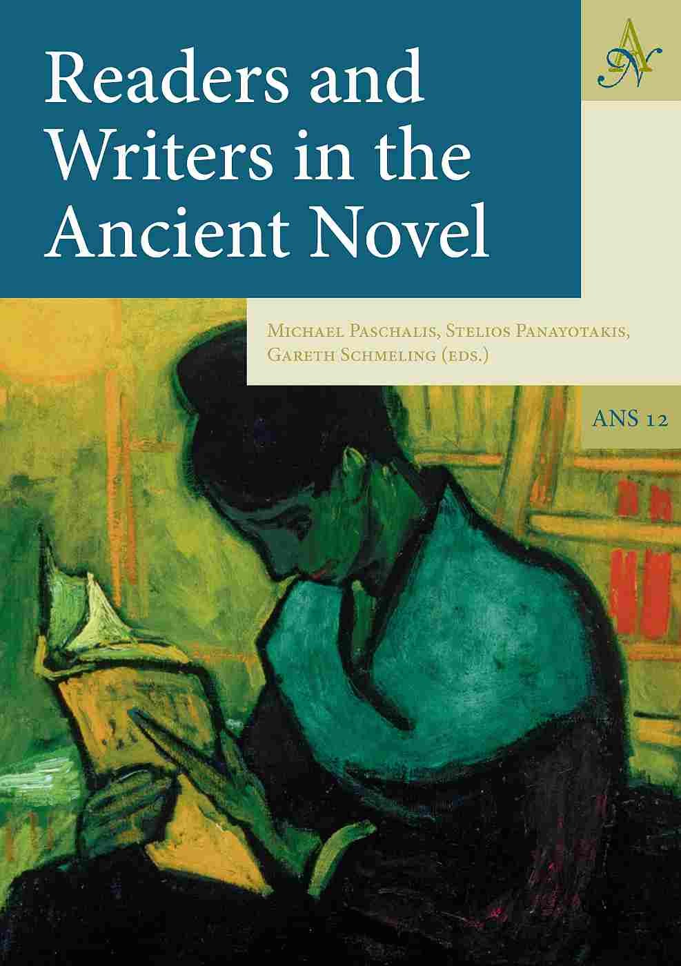 Readers And Writers In The Ancient Novel Michael Paschalis Stelios Panayotakis