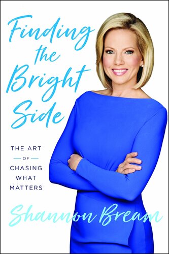 Finding The Bright Side Shannon Bream