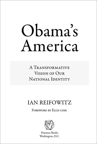 Obamas America A Transformative Vision Of Our National Identity Ian Reifowitz