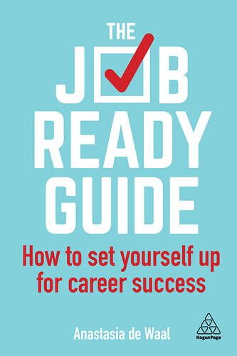 The Jobready Guide How To Set Yourself Up For Career Success Anastasia De Waal