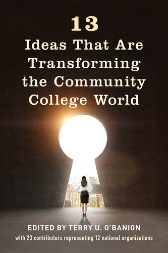 13 Ideas That Are Transforming The Community College World Terry U Obanion