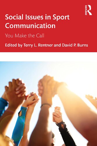 Social Issues In Sport Communication You Make The Call Terry L Rentner