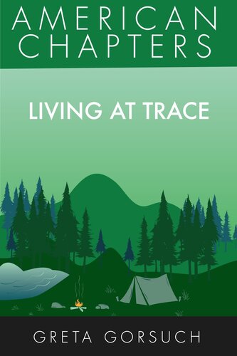 Living At Trace Greta Gorsuch