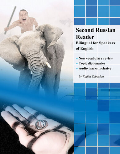 Second Russian Reader Bilingual For Speakers Of English Vadim Zubakhin