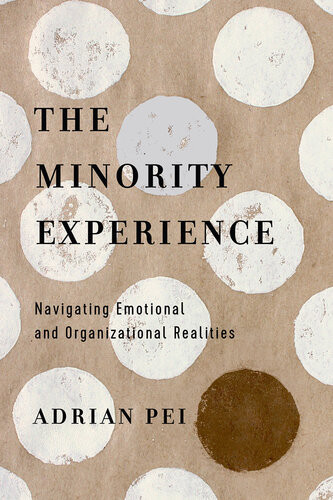 The Minority Experience Adrian Pei
