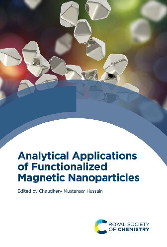 Analytical Applications Of Functionalized Magnetic Nanoparticles Chaudhery Mustansar Hussain