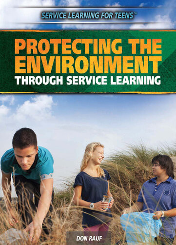 Protecting The Environment Through Service Learning Don Rauf