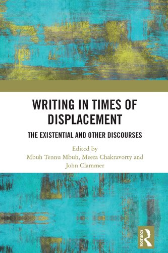 Writing In Times Of Displacement Mbuh Tennu Mbuh Meera Chakravorty