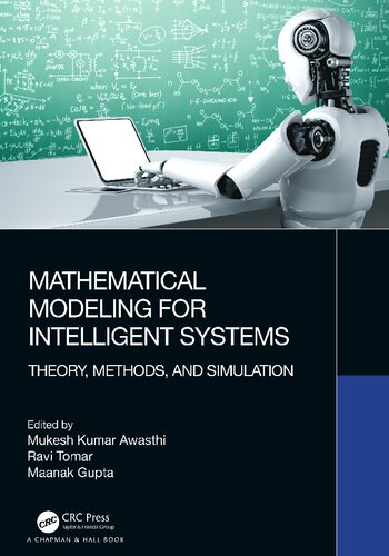 Mathematical Modeling For Intelligent Systems Theory Methods And Simulation Mukesh Kumar Awasthi