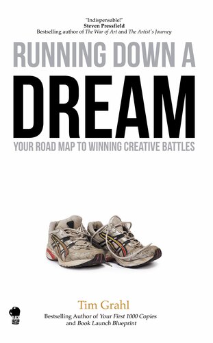 Running Down A Dream Your Road Map To Winning Creative Battles Tim Grahl