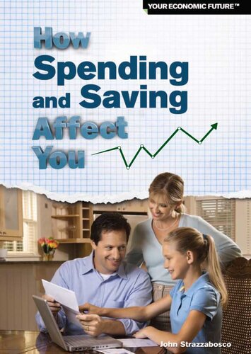 How Spending And Saving Affect You John Strazzabosco