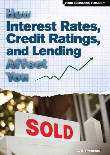 How Interest Rates Credit Ratings And Lending Affect You G S Prentzas