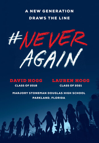 Neveragain A New Generation Draws The Line David Hogg Lauren Hogg