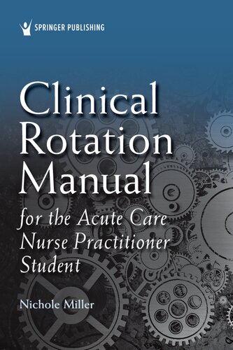 Clinical Rotation Manual For The Acute Care Nurse Practitioner Student Nichole Miller