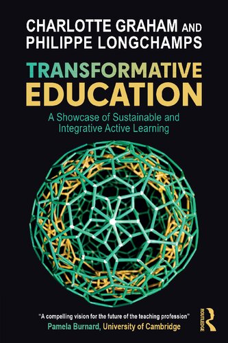 Transformative Education A Showcase Of Sustainable And Integrative Active Learning Charlotte Graham