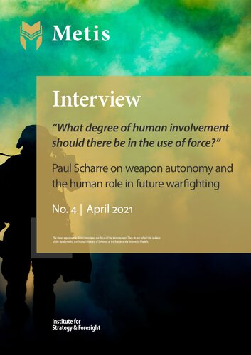 What Degree Of Human Involvement Should There Be In The Use Of Force Paul Scharre On Weapon Autonomy And The Human Role In Future Warfighting Paul Scharre