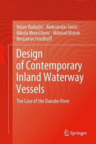 Design Of Contemporary Inland Waterway Vessels Dejan Radoji