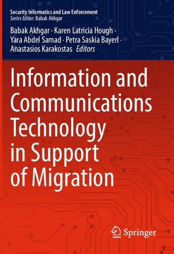 Information And Communications Technology In Support Of Migration Babak Akhgar