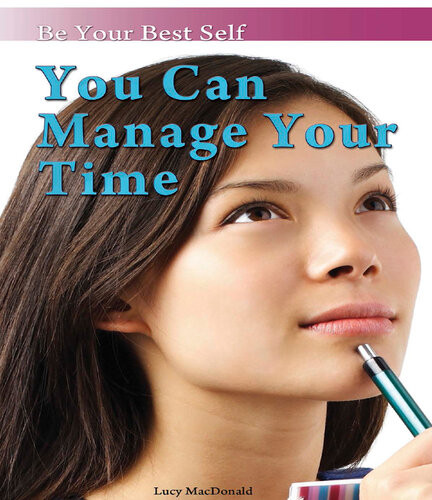 You Can Manage Your Time Lucy Macdonald