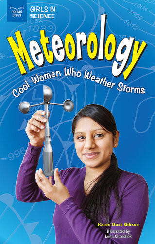 Meteorology Cool Women Who Weather Storms Karen Bush Gibson