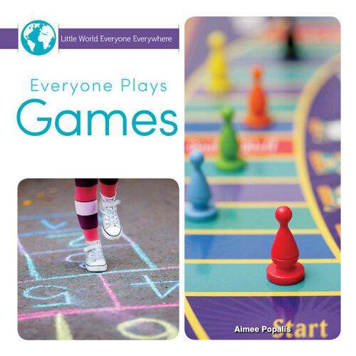Everyone Plays Games Amy Popalis