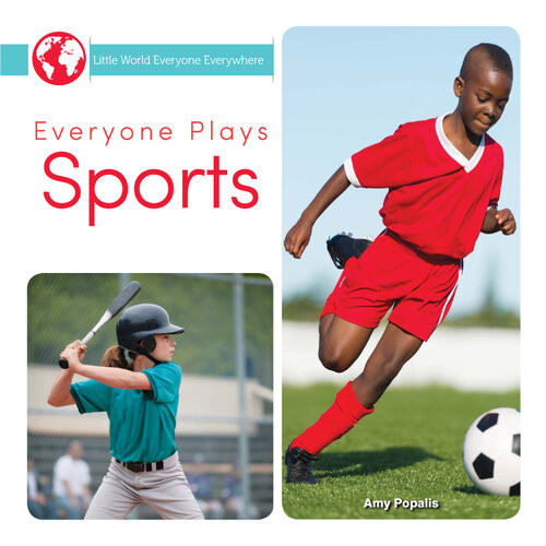Everyone Plays Sports Amy Popalis